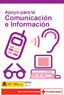 Abre en una nueva ventana el documento: Apoyo para la comunicación y la información (pdf)